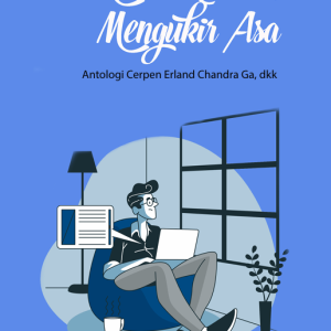 Menulis Rasa, Mengukir Asa